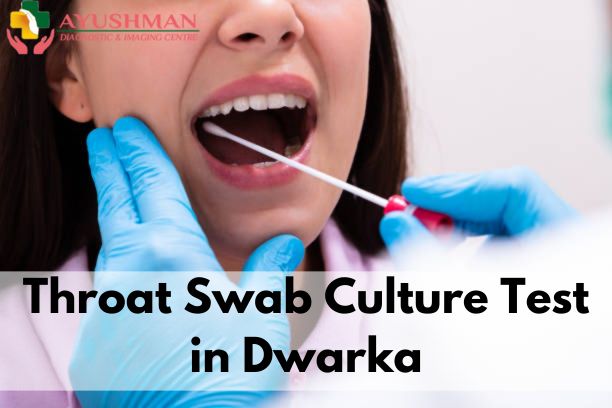 Throat Swab Culture Test in Dwarka